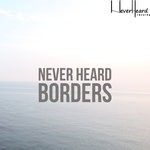 cover: Never Heard - Borders