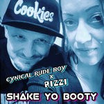 cover: Cynical Rude Boy|Rizzi - Shake Ya Booty