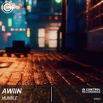 cover: Awiin - Mumble (Extended Mix)