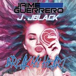 cover: J. Jblack|Jaime Guerrero - Break My Heart (Original Mix)