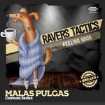 cover: Ravers Tactics - Feeling Good