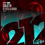 cover: Zulet4 - It Feels Good