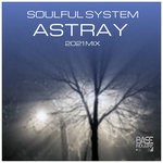 cover: Soulful System - Astray (2021 Mix)