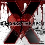 cover: Sean X - X Marks The Spot (Explicit)