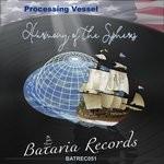 cover: Processing Vessel - Harmony Of The Spheres