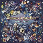 cover: Outsiders|Spacenoize - Outer Space