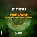 cover: R1turaj - Vidhvansh (Amphan Cyclone's Theme - Original Mix)