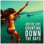 cover: Ashton Love - Counting Down The Days (Explicit)