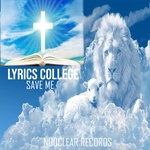 cover: Lyrics College - Save Me (Real Life Riddim)