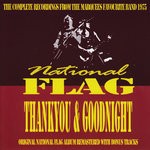 cover: National Flag - Thank You & Goodnight (2011 Remastered & Expanded Edition)