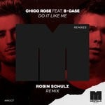 cover: B-case - Do It Like Me (Robin Schulz Remix)