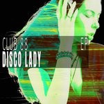 cover: Club 88 - Disco Lady EP