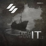 cover: Various - Tech It Or Live It Vol 2