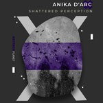 cover: Anika D'arc - Shattered Perception