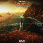 cover: Alex Soun - Come Back (Detonator Remix)