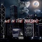 cover: Riverside Louis - We In The Building (Explicit)