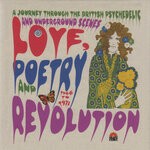 cover: Various - Love, Poetry & Revolution: A Journey Through The British Psychedelic & Underground Scenes 1966-1972