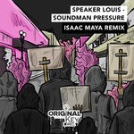 cover: Speaker Louis - Soundman Pressure (Isaac Maya Remix)