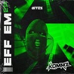 cover: Kommz - Eff Em