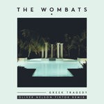 cover: The Wombats - Greek Tragedy (Oliver Nelson TikTok Remix)