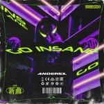 cover: Anderex - Go Insane (Extended Mix)