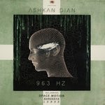 cover: Ashkan Dian - 963 Hz (Remixes)