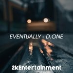 cover: D.one - Eventually