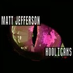 cover: Matt Jefferson - Hooligans