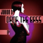 cover: Junior D - Drop The Bass EP