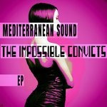 cover: Mediterranean Sound - The Impossible Convicts EP