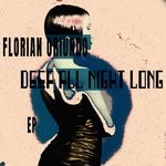 cover: Florian Oriundo - Deep All Night Long EP