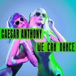 cover: Caesar Anthony - We Can Dance