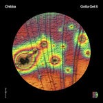 cover: Chibba - Gotta Get It