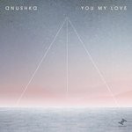 cover: Anushka - You My Love