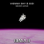 cover: Gizi|Vienna Sky - Never Leave