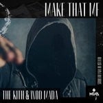 cover: The Kith|Wod Mada - Make That MF