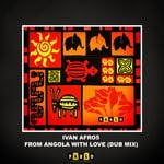 cover: Ivan Afro5 - From Angola With Love (Dub Mix)