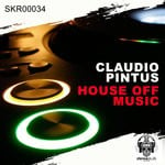 cover: Claudio Pintus - House Off Music