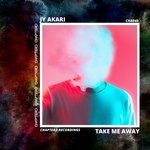 cover: Akari Uk - Take Me Away