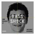 cover: Bass Shock - Core Releases