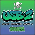 cover: Various - Uncut Skeleton Beatz 2