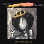 cover: Asia Karin - Baltimore Queens (Explicit)