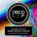 cover: Double Project|Palace - Looking For Love