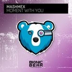 cover: Mashmex - Moment With You