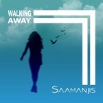 cover: Saamanjis - Walking Away