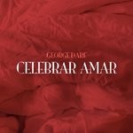 cover: George Dare - Celebrar Amar