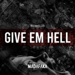 cover: Ridwello - Give Em Hell