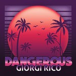 cover: Giorgi Rico - Dangerous