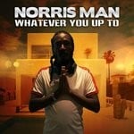 cover: Adrian Donsome Hanson|Norris Man - Whatever You Up To