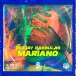 cover: Deejay Bassulas - Mariano